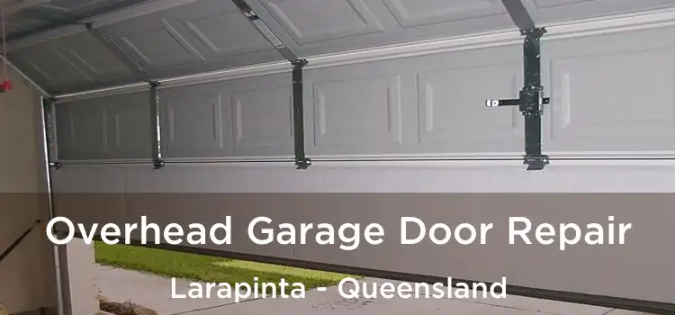 Overhead Garage Door Repair Larapinta - Queensland