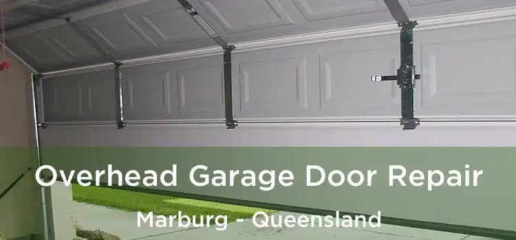 Overhead Garage Door Repair Marburg - Queensland