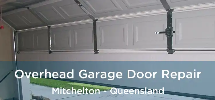 Overhead Garage Door Repair Mitchelton - Queensland