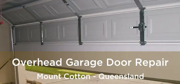 Overhead Garage Door Repair Mount Cotton - Queensland