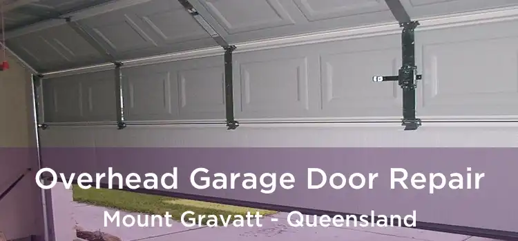 Overhead Garage Door Repair Mount Gravatt - Queensland
