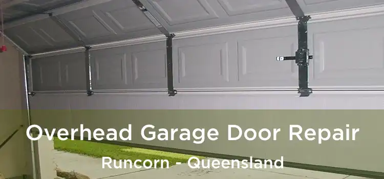 Overhead Garage Door Repair Runcorn - Queensland