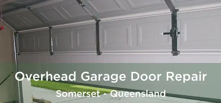 Overhead Garage Door Repair Somerset - Queensland