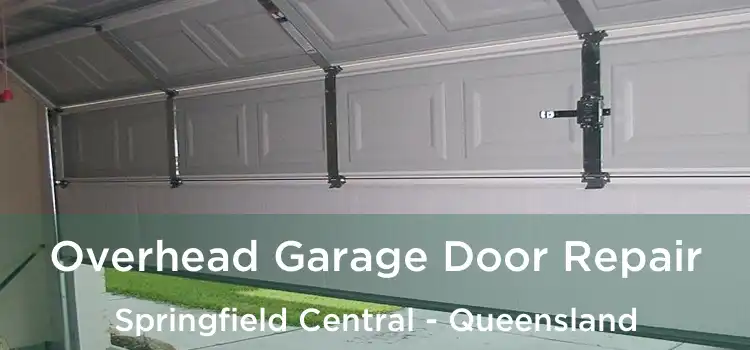 Overhead Garage Door Repair Springfield Central - Queensland