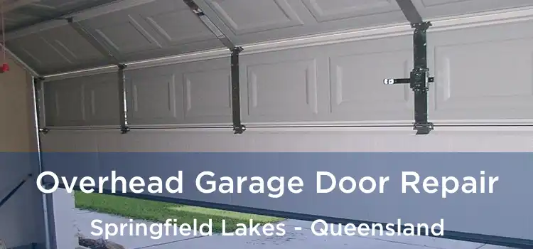 Overhead Garage Door Repair Springfield Lakes - Queensland
