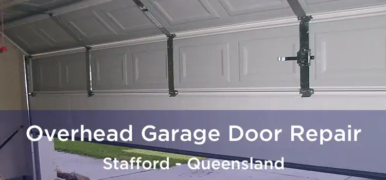 Overhead Garage Door Repair Stafford - Queensland