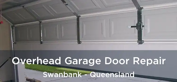 Overhead Garage Door Repair Swanbank - Queensland