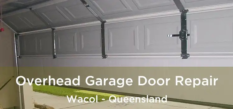 Overhead Garage Door Repair Wacol - Queensland