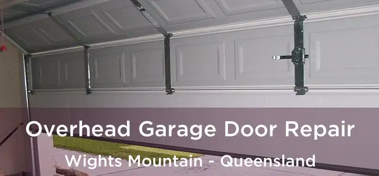 Overhead Garage Door Repair Wights Mountain - Queensland