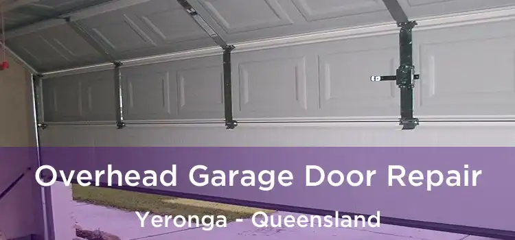 Overhead Garage Door Repair Yeronga - Queensland