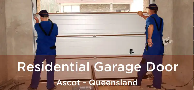 Residential Garage Door Ascot - Queensland
