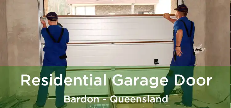 Residential Garage Door Bardon - Queensland