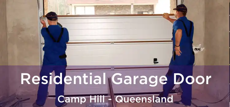 Residential Garage Door Camp Hill - Queensland