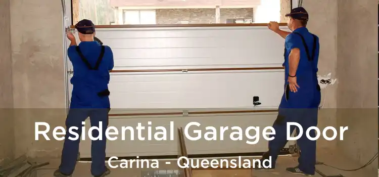 Residential Garage Door Carina - Queensland