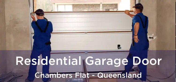Residential Garage Door Chambers Flat - Queensland