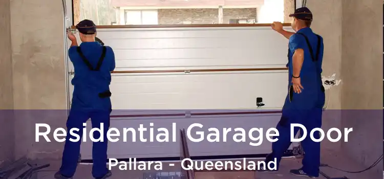 Residential Garage Door Pallara - Queensland