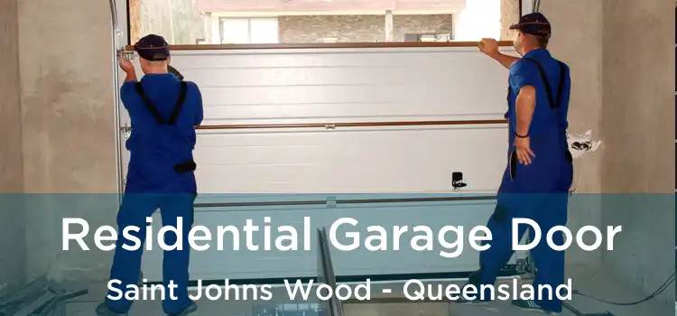 Residential Garage Door Saint Johns Wood - Queensland