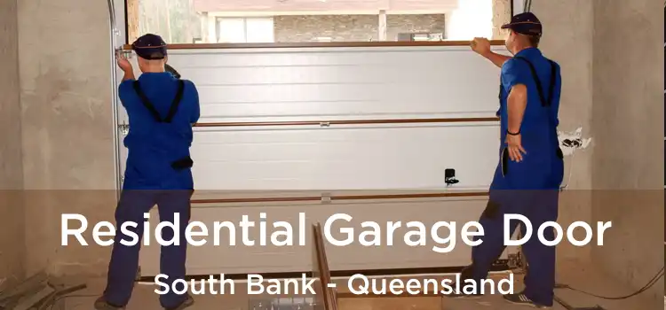 Residential Garage Door South Bank - Queensland