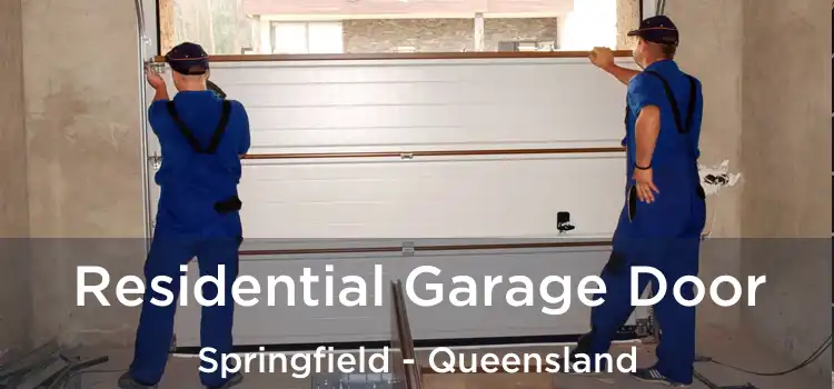 Residential Garage Door Springfield - Queensland