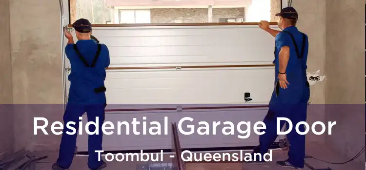 Residential Garage Door Toombul - Queensland