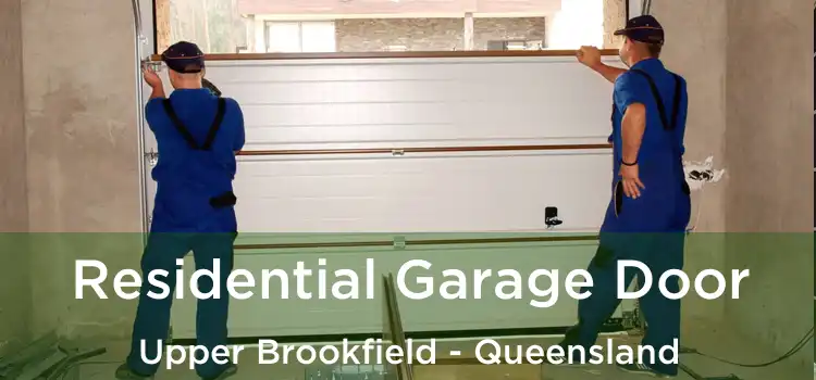Residential Garage Door Upper Brookfield - Queensland