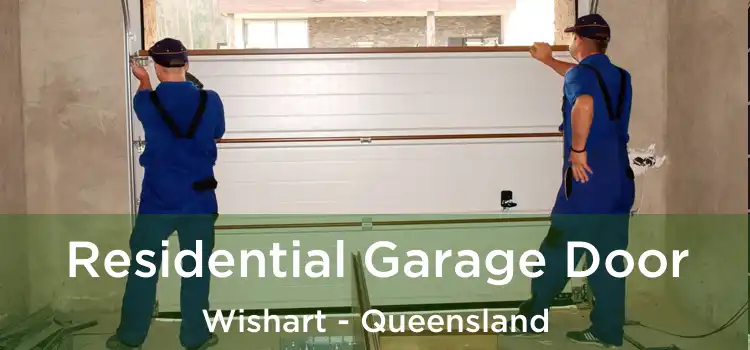 Residential Garage Door Wishart - Queensland