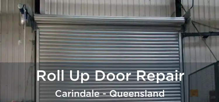 Roll Up Door Repair Carindale - Queensland