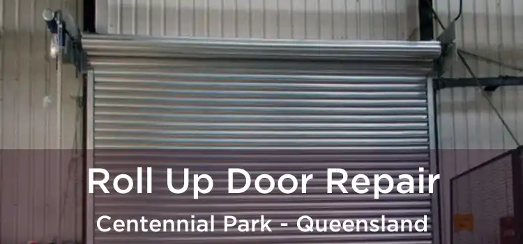 Roll Up Door Repair Centennial Park - Queensland