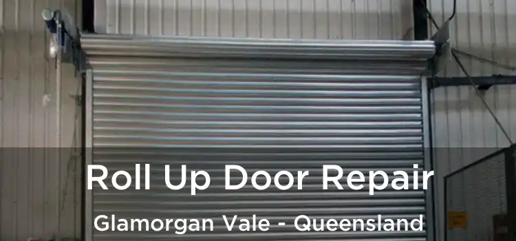 Roll Up Door Repair Glamorgan Vale - Queensland
