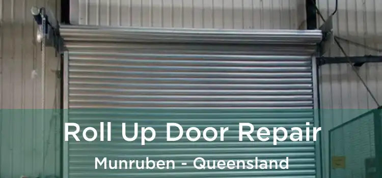 Roll Up Door Repair Munruben - Queensland