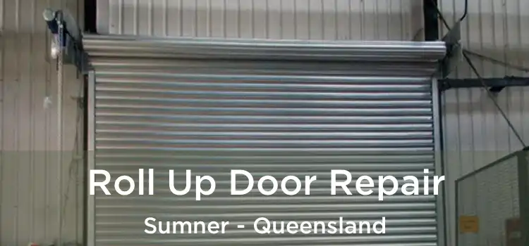 Roll Up Door Repair Sumner - Queensland