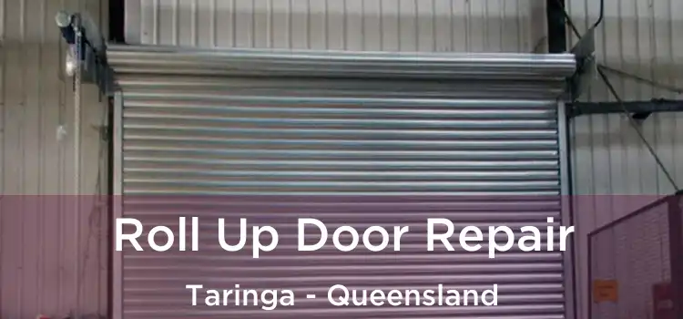 Roll Up Door Repair Taringa - Queensland