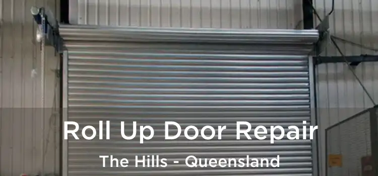 Roll Up Door Repair The Hills - Queensland