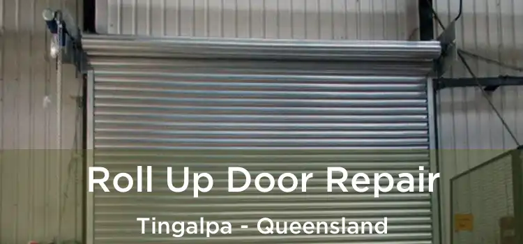 Roll Up Door Repair Tingalpa - Queensland