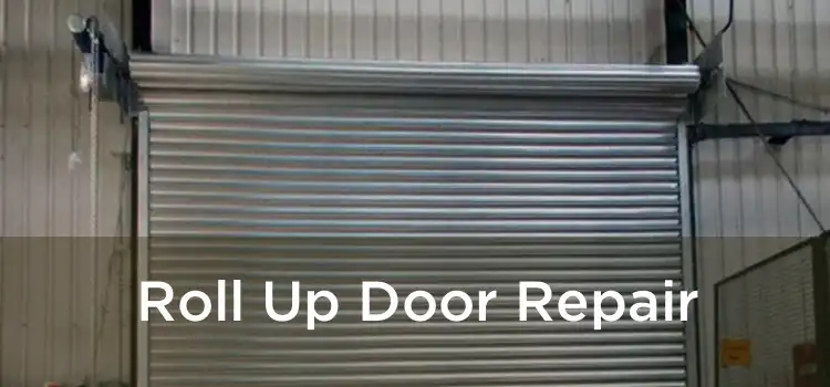 Roll Up Door Repair