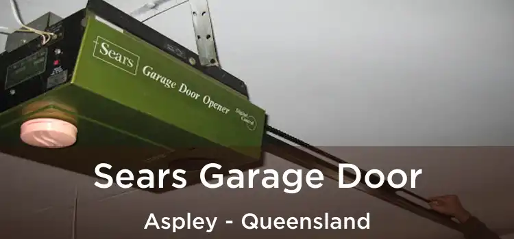 Sears Garage Door Aspley - Queensland