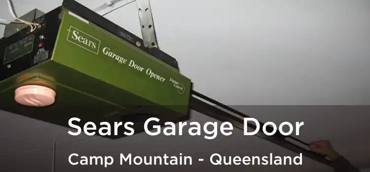 Sears Garage Door Camp Mountain - Queensland