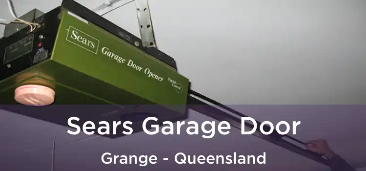 Sears Garage Door Grange - Queensland