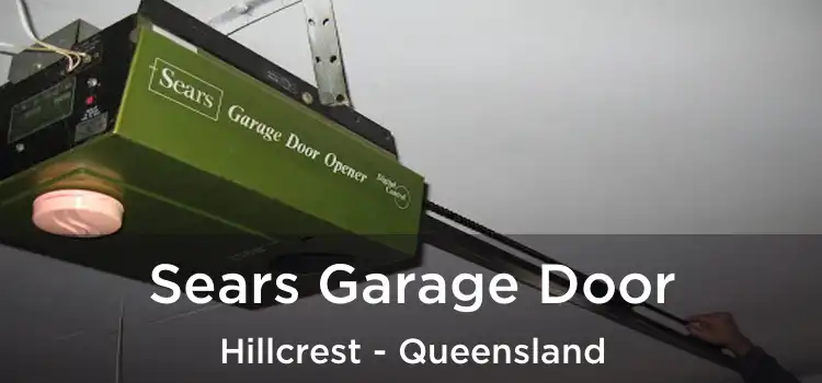 Sears Garage Door Hillcrest - Queensland