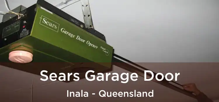 Sears Garage Door Inala - Queensland