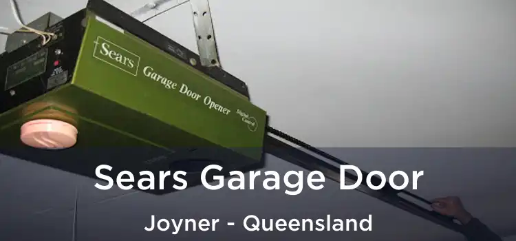 Sears Garage Door Joyner - Queensland