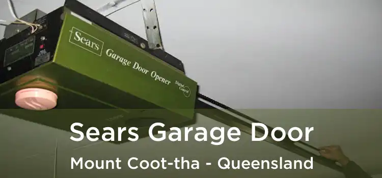 Sears Garage Door Mount Coot-tha - Queensland