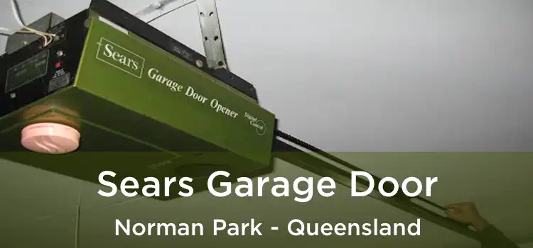 Sears Garage Door Norman Park - Queensland