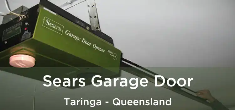 Sears Garage Door Taringa - Queensland