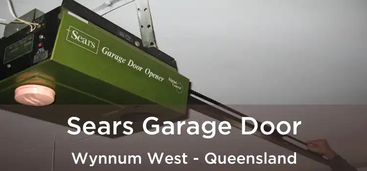 Sears Garage Door Wynnum West - Queensland