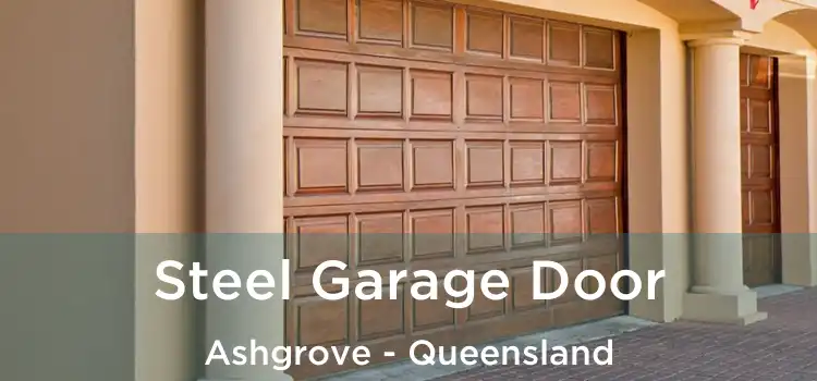 Steel Garage Door Ashgrove - Queensland