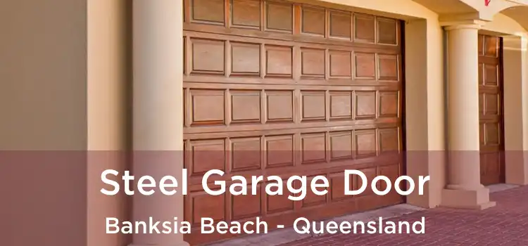 Steel Garage Door Banksia Beach - Queensland