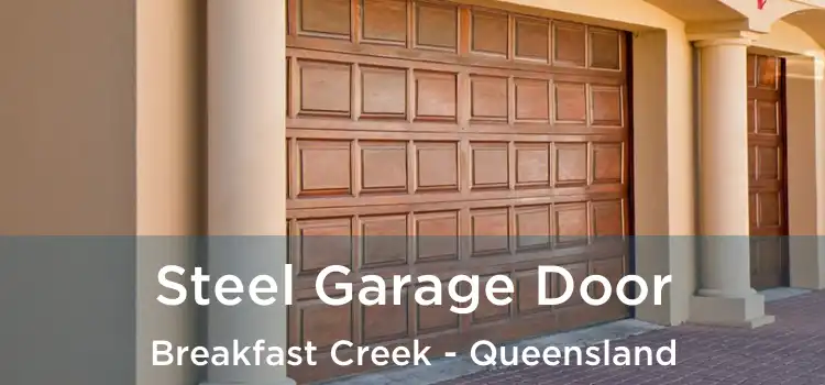Steel Garage Door Breakfast Creek - Queensland