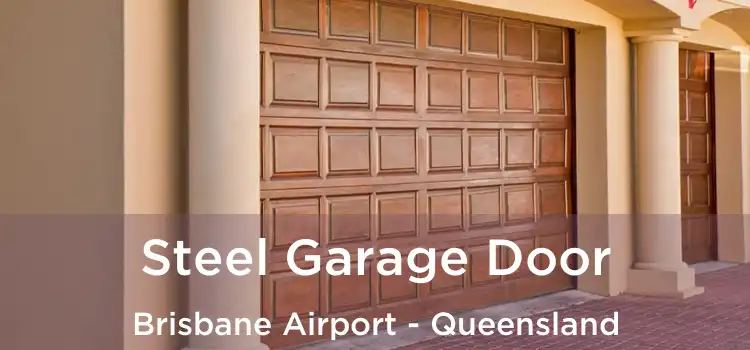 Steel Garage Door Brisbane Airport - Queensland