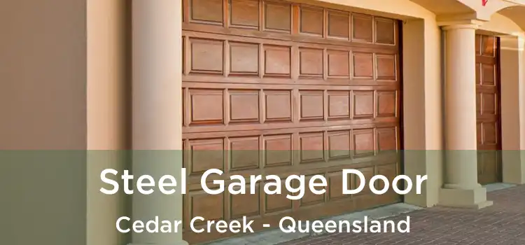 Steel Garage Door Cedar Creek - Queensland